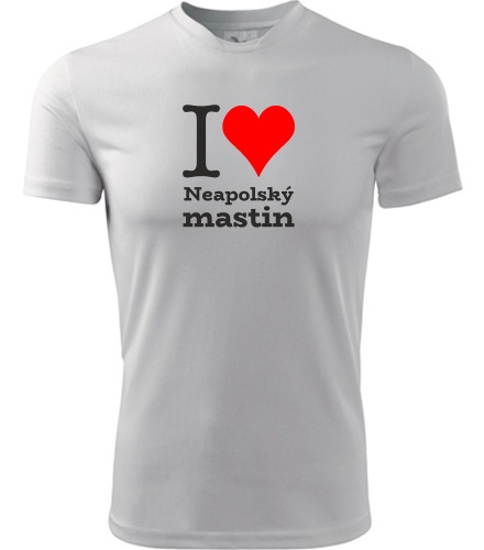 Bílé tričko I love Neapolský mastin