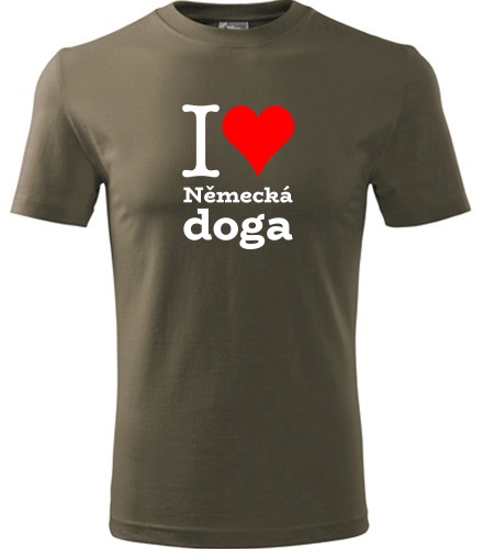 Army tričko I love Německá doga