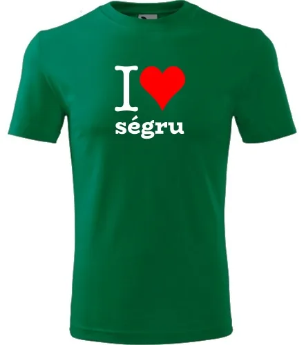 Zelené tričko I love ségru