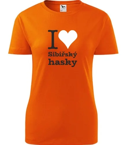 Oranžové dámské tričko I love Sibiřský hasky