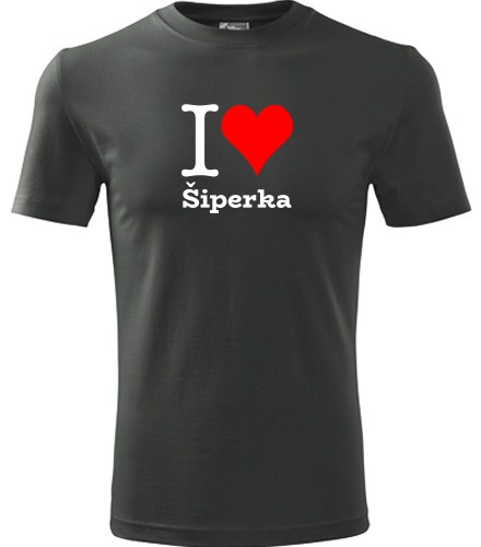 Grafitové tričko I love Šiperka