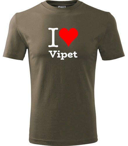 Army tričko I love Vipet