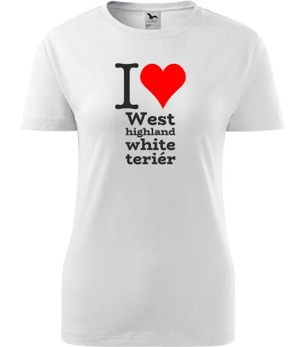 trička s potiskem Bílé dámské tričko I love West highland white teriér