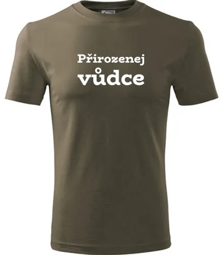 Army tričko Přirozenej vůdce