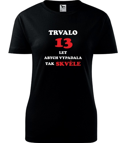 Černé dámské tričko trvalo 13 let