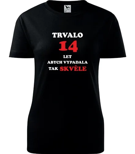 Černé dámské tričko trvalo 14 let