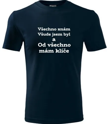 Tmavě modré tričko Všechno znám všude jsem byl