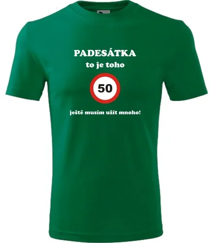 Zelené tričko padesátka to je toho