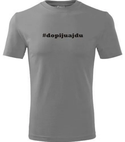 Šedé tričko Dopiju a jdu