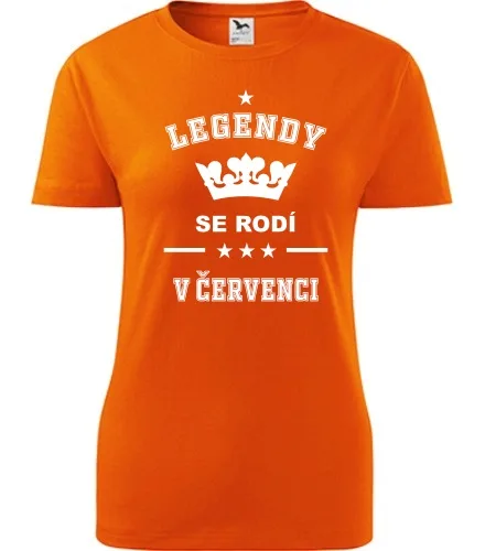 Oranžové dámské tričko Legendy se rodí v červenci