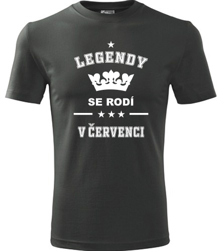 Grafitové tričko Legendy se rodí v červenci