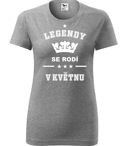 Šedé dámské tričko Legendy se rodí v květnu