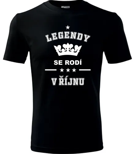 Černé tričko Legendy se rodí v říjnu