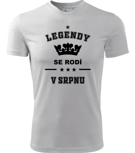 Bílé tričko Legendy se rodí v srpnu