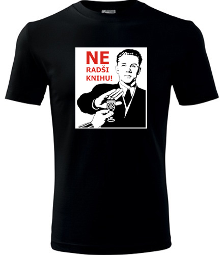 Černé tričko Ne Radši knihu