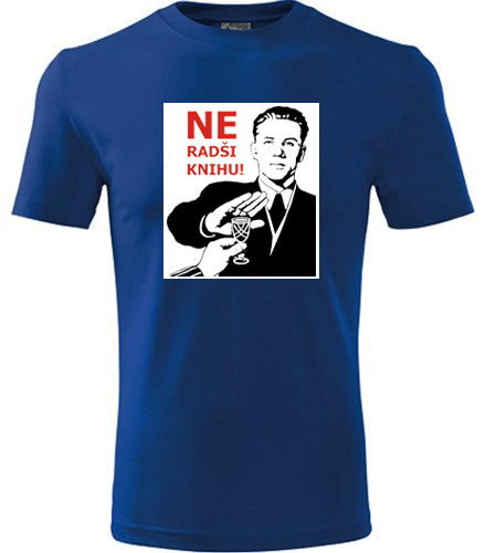 Modré tričko Ne Radši knihu