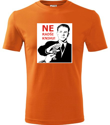 Oranžové tričko Ne Radši knihu