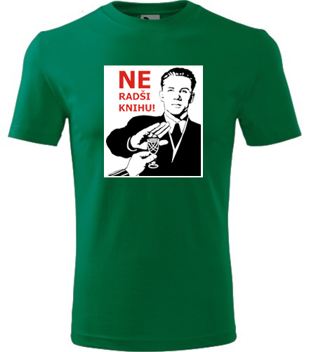 Zelené tričko Ne Radši knihu