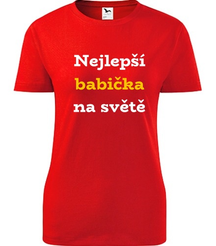 Červené dámské tričko nejlepší babička na světě
