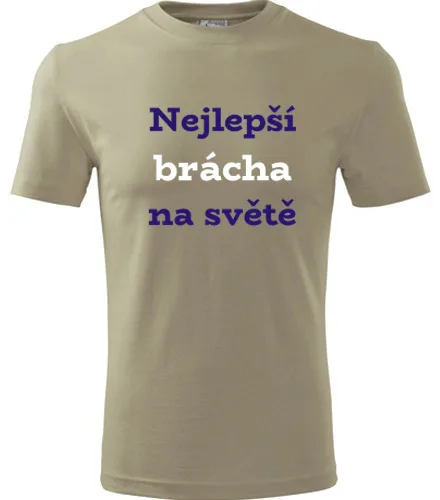 Khaki tričko nejlepší brácha na světě