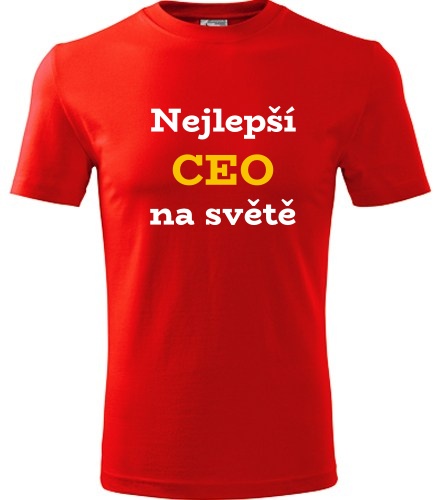 Červené tričko nejlepší CEO důstojník na světě