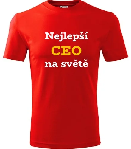 Červené tričko nejlepší CEO na světě