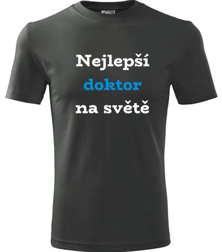 Grafitové tričko nejlepší doktor na světě