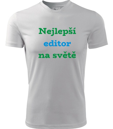 Bílé tričko nejlepší editor na světě