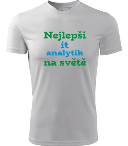 Bílé tričko nejlepší IT analytik na světě