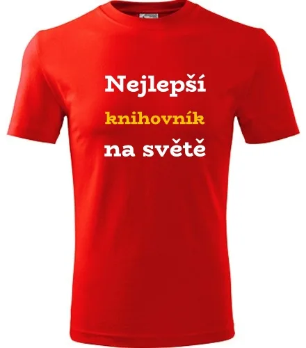 Červené tričko nejlepší knihovník na světě