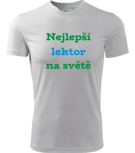 Bílé tričko nejlepší lektor na světě