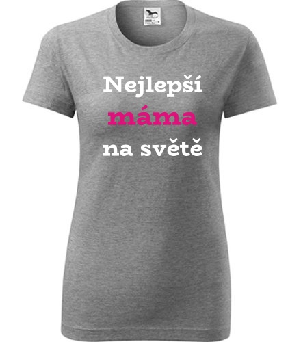 Šedé dámské tričko nejlepší máma na světě