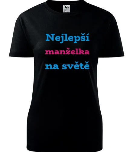 Černé dámské tričko nejlepší manželka na světě
