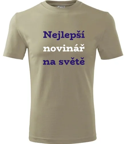 Khaki tričko nejlepší novinář na světě