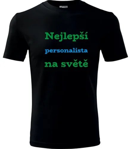 Černé tričko nejlepší personalista na světě