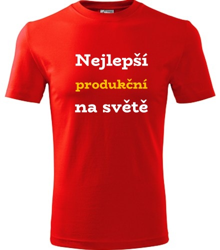 Červené tričko nejlepší produkční na světě