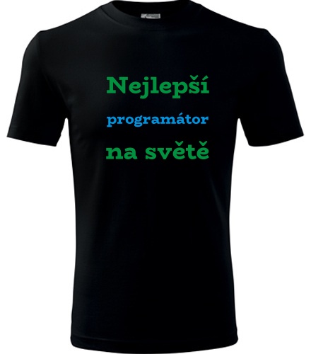 Černé tričko nejlepší programátor na světě