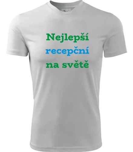 Bílé tričko nejlepší recepční na světě