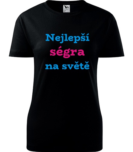 Černé dámské tričko Nejlepší ségra na světě