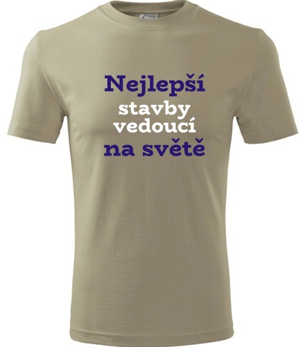 Khaki tričko nejlepší stavbyvedoucí na světě