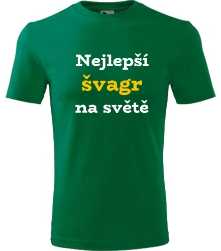Zelené tričko nejlepší švagr na světě