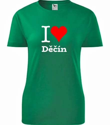 Zelené dámské tričko I love Děčín