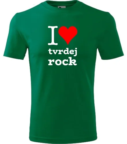 Zelené tričko I love tvrdej rock